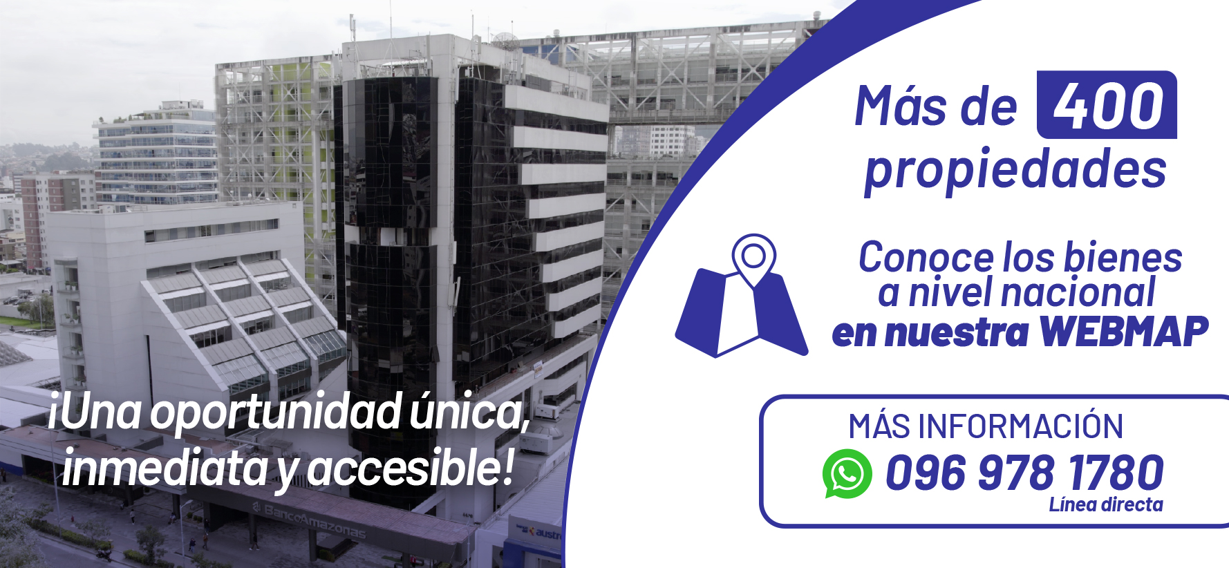 ¡Una oportunidad única, inmediata y accesible!
